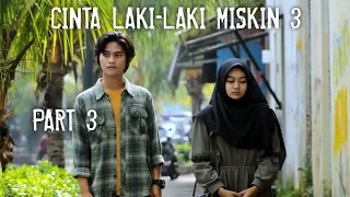 Download CINTA LAKI-LAKI MISKIN 3 PART 3 FILM SEDIH DI TINGGAL NIKAH | Muje Wahyu MP3