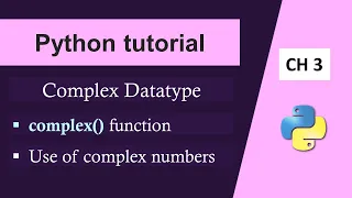 Python Tutorial in Hindi Complex Datatype in Python complex function in Python
