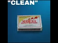 Masicka ~ Pack a Matches (Clean Edit)