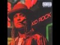 Bawitdaba - Kid Rock