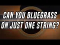 Flatpicking on one string feat Jake Eddy