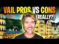 Living in Vail Colorado Pros and Cons