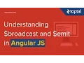 JavaScript Tutorial - Understanding broadcast and emit in AngularJS