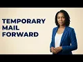 Can You Forward Mail Temporarily With The USPS