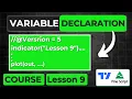 Variable Declaration in Pinescript Lesson 9 Pine Script Course