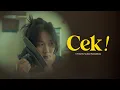 Download Lagu CEK! I One Minute Film Competition by Sony Indonesia