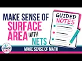 Surface Area with Nets Guided Notes 6th Grade Math Lesson