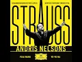 R. Strauss: Also sprach Zarathustra, Op. 30, TrV 176: I. Prelude (Sonnenaufgang) - Gewandhausorchester, Andris Nelsons & Richard Strauss