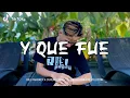 Y QUE FUE - Riel Pangkey ( MTR )