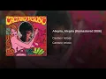 Alegria, Alegria (Remastered 2006)