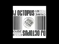 Download Lagu DJ Octopus - The Toy Is Mine [HC007]