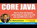 How to work with dynamic string values by using array with user specified size in Java