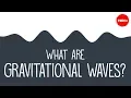 What are gravitational waves - Amber L Stuver