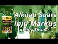 Download Lagu Alkitab Suara - Markus versi drama Full HD, pasal \u0026 ayat.