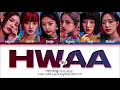 Download Lagu (G)-IDLE 'HWAA' Lyrics ((여자)아이들 화(火花) 가사) (Color Coded Lyrics)