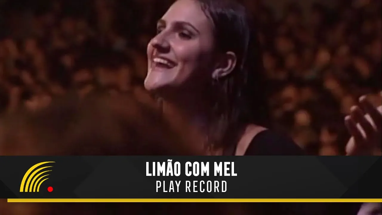 Limão Com Mel - Play Record - Turnê E Tome Amor (Ao Vivo)