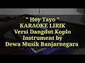 Download Lagu HEY TAYO DANGDUT KOPLO Karaoke Lirik sampling psr s 770/775