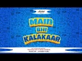 Main Bhi Kalakaar - Indori Artist Anthem ft. Gaurang here X Aman Fankaar | Jaydeep Hora | Yash Soni