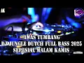 Download Lagu DJ FULL BASS BETON 2025 !!! MELAYANG TINGGI !!! AWAS LUPA JALAN JALAN PULANG