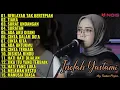 Download Lagu BERLAYAR TAK BERTEPIAN ( ELLA ) - INDAH YASTAMI COVER FULL ALBUM TERBARU 2022 | TIARA - INDAH YATAMA