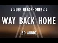 SHAUN - Way Back Home (8D AUDIO / Lyrics) ft. Conor Maynard [Sam Feldt Edit]