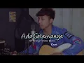 Download Lagu Ada Selamanya -  For Revenge \u0026 Fiersa Besari  Cover