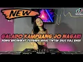 Download Lagu DJ GALODO KAMPUANG JO NAGARI FULL BASS VIRAL TIK TOK TERBARU 2025