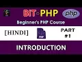 HINDI BIT-PHP Beginner s PHP Course Part Introduction