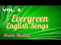 Lagu Vol. 2 - Evergreen English Songs