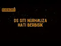 Download Lagu DS Siti Nurhaliza - Hati Berbisik [Karaoke]