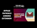 Bypass Paywalls Chrome Extension tec ev98