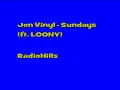 Jon Vinyl - Sundays (ft. LOONY)