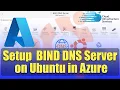 How to BIND DNS Server on Ubuntu 20 04 in Azure with Webmin UI 2 Min Setup BIND9 DNS