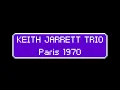 Keith Jarrett Trio | Apollo, Paris, France - 1970.04.18