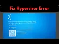 How To Fix Hypervisor Error Windows 11 BSOD Not Working Hyper-V Conflict 0x20001 Explained