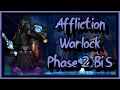 Affliction Warlock Phase 2 BiS - Gems Tier 8 BiS options more