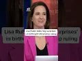 Lisa Rubin talks big surprises in birthright citizenship ruling