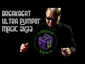 Download Lagu BREAKBEAT ULTRA PUMPIN' MAGIC 2K23