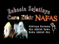 Download Lagu CARA ZIKIR NAFAS WALI ALLAH‼️MEMBUKA SEMUA RAHASIA YANG SELAMA INI ORANG TIDAK TAU...