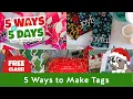 5 Ways in 5 Days FREE Crafty Series DAY 2 Holiday Tags