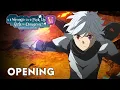 Lagu 「Creditless」DanMachi SEASON 5 OPENING -『Shounen』by GRe4N BOYZ  | 4K 60FPS