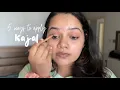 Lagu Kajal | 5 ways to apply | Eye makeup
