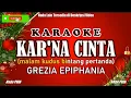 Lagu Grezia Epiphania - Karena Cinta||Karaoke Nada Pria (Lagu Natal Terpopuler)