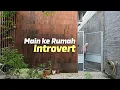 Download Lagu Rumah Introvert yg Full Ketutup dari Luar! InspiArsi: KALA