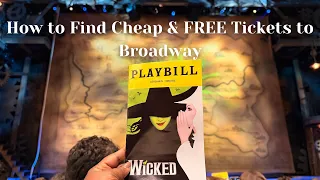 Five Ways to Find Cheap Free Tickets to Broadway Shows