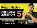 React Native Interview Question 5 - Props Drilling Context Api in Hindi Engineer Codewala