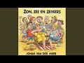 Lagu Zon, zee en zeikers