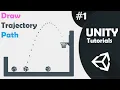 Draw Trajectory path tutorial - Unity Part 1