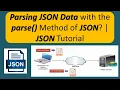 Parsing JSON Data with the parse Method of JSON JSON Tutorial