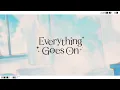 ✨Everything Goes On✨ by Porter Robinson || ver. Regis Altare